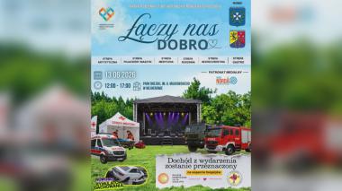 Przed nami Piknik Rodzinny „Łączy Nas Dobro”
